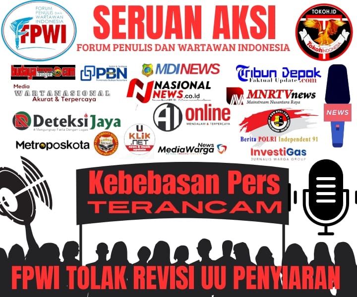 Ketum FPWI: “Tolak RUU Penyiaran Kebiri Kemerdekaan Pers”